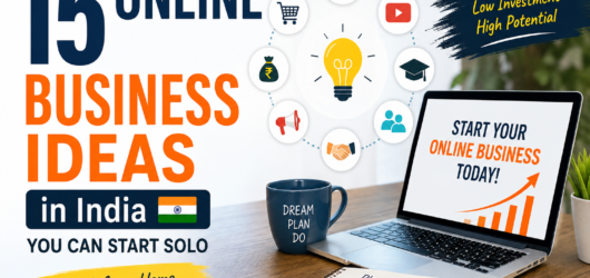 15 Online Business Ideas – Start Solo (2026 Guide)